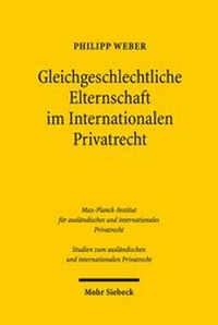 Abbildung von: Gleichgeschlechtliche Elternschaft im Internationalen Privatrecht - Mohr Siebeck