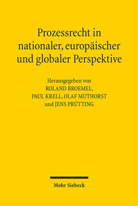Abbildung von: Prozessrecht in nationaler, europäischer und globaler Perspektive - Mohr Siebeck
