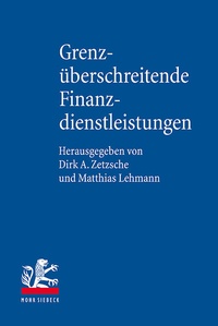 Abbildung von: Grenzüberschreitende Finanzdienstleistungen - Mohr Siebeck