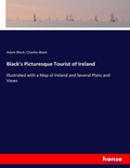 Cover: Black's Picturesque Tourist of Ireland - Hansebooks