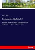 Cover: The Industries of Buffalo, N.Y. - Hansebooks