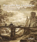 Cover: Das Licht der Campagna - Michael Imhof Verlag