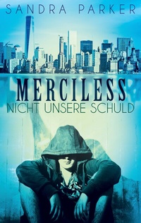 Enlarge image Cover: Merciless - BoD - Books on Demand