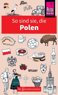 Abbildung von: So sind sie, die Polen - Reise Know-How Verlag Peter Rump GmbH