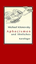 Cover: Aphorismen und &Auml;hnliches - Karolinger Verlag