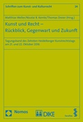 Cover: Kunst und Recht - R&uuml;ckblick, Gegenwart und Zukunft - Nomos