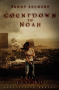 Cover: Countdown to Noah (Band 2): Unter Bestien - Sternensand Verlag