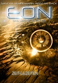 Cover: Eon - Das letzte Zeitalter, Band 3: Zeit-Gezeiten (Science-Fiction) - Greenlight Press