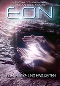 Cover: Eon - Das letzte Zeitalter, Band 4: Augenblicke und Ewigkeiten (Science Fiction) - Greenlight Press