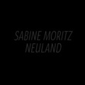 Cover: SabineMoritz.Neuland - K&ouml;nig, Walther