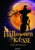 Cover: Halloweenk&uuml;sse - Liebe oder saures? - Amrun Verlag