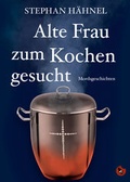 Cover: Alte Frau zum Kochen gesucht - Periplaneta