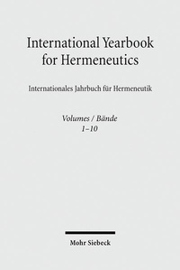 Abbildung von: International Yearbook for Hermeneutics / Internationales Jahrbuch für Hermeneutik - Mohr Siebeck