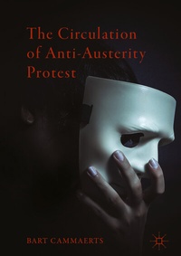 Enlarge image Cover: The Circulation of Anti-Austerity Protest - Palgrave Macmillan