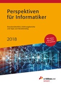 Cover: Perspektiven f&uuml;r Informatiker 2018 - e-fellows.net