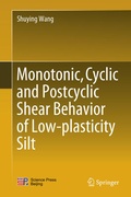 Cover: Monotonic, Cyclic and Postcyclic Shear Behavior of Low-plasticity Silt - Springer