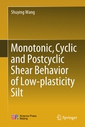 Cover: Monotonic, Cyclic and Postcyclic Shear Behavior of Low-plasticity Silt - Springer