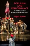 Cover: Populism and Performance in the Bolivarian Revolution of Venezuela - Northwestern University Press