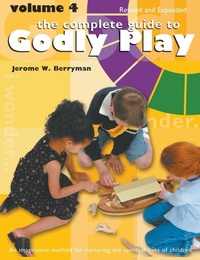 Enlarge image Cover: The Complete Guide to Godly Play - Church Publishing Inc