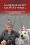 Cover: A Dog Takes a Bite Out of Alzheimer's - PYOW Publishing