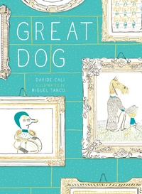 Enlarge image Cover: Great Dog - Tundra Books