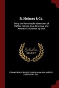Cover: R. Holmes & Co. - Andesite Press