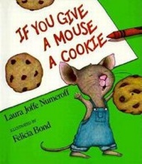 Enlarge image Cover: If You Give a Mouse a Cookie - Collins