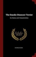 Cover: The Dandie Dinmont Terrier - Andesite Press