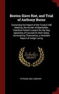 Cover: Boston Slave Riot, and Trial of Anthony Burns - Andesite Press