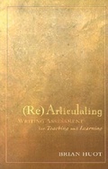 Cover: Rearticulating Writing Assessment for Teaching and Learning - Utah State University Press