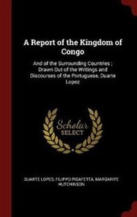 Enlarge image Cover: A Report of the Kingdom of Congo - Andesite Press