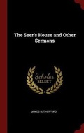 Cover: The Seer's House and Other Sermons - Andesite Press