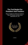 Cover: The Tool Basket For Preachers And Teachers - Andesite Press