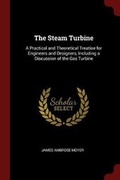 Cover: The Steam Turbine - Andesite Press