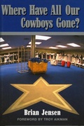 Cover: Where Have All Our Cowboys Gone? - Taylor Trade Publishing