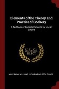 Cover: Elements of the Theory and Practice of Cookery - Andesite Press