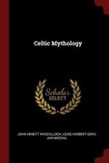 Cover: Celtic Mythology - Andesite Press