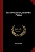 Cover: The Covenanters, and Other Poems - Andesite Press