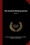 Cover: The Swedish Banking System; Volume 17 - Andesite Press