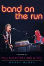 Cover: Band on the Run - Taylor Trade Publishing