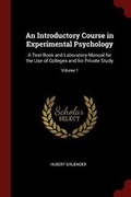 Bild: An Introductory Course in Experimental Psychology - Andesite Press