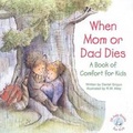 Cover: When Mom or Dad Dies - Abbey Press