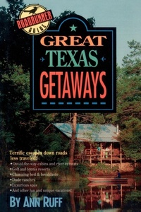 Abbildung von: Great Texas Getaways - Taylor Trade Publishing
