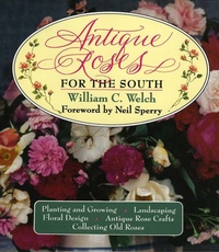 Enlarge image Cover: Antique Roses for the South - Taylor Trade Publishing