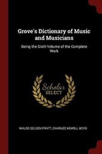 Enlarge image Cover: Grove's Dictionary of Music and Musicians - Andesite Press
