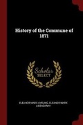 Cover: History of the Commune of 1871 - Andesite Press