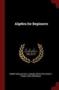 Abbildung von: Algebra for Beginners - Andesite Press