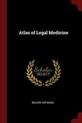 Cover: Atlas of Legal Medicine - Andesite Press