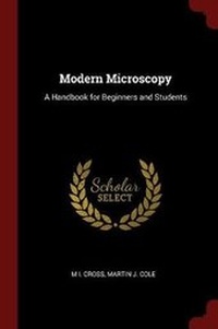 Enlarge image Cover: Modern Microscopy - Andesite Press