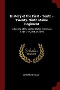 Cover: History of the First - Tenth - Twenty-Ninth Maine Regiment - Andesite Press